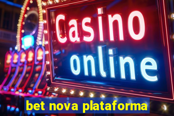 bet nova plataforma